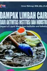 Dampak Limbah Cair Dari Aktivitas Institusi Dan Industri ( Impact Of Liquid Waste From Instittion and Industry