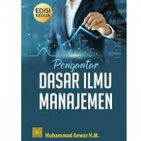 PENGANTAR DASAR ILMU MANAJEMEN