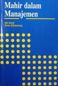 MAHIR DALAM MANAJEMEN
