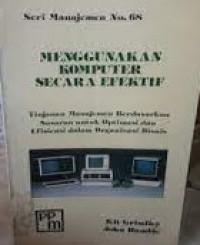 MENGGUNAKAN KOMPUTER SECARA EFEKTIF