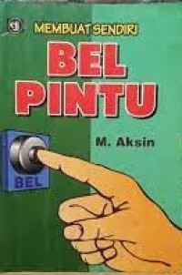 MEMBUAT SENDIRI BEL PINTU