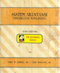 SISTEM AKUNTANSI : Pendekatan Manajerial