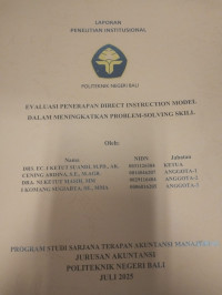 LAPORAN PENELITIAN EVALUASI PENERAPAN DIRECT INSTRUCTION MODEL DALAM MENINGKATKAN PROBLEM-SOLVING SKILL