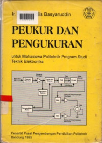 PEUKUR DAN PENGUKURAN : Untuk Mahasiswa Politeknik Program Studi Teknik Elektronika