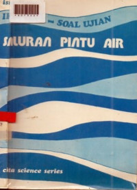 IKHTISAR SOAL UJIAN SALURAN PINTU AIR