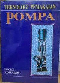TEKNOLOGI PEMAKAIAN POMPA