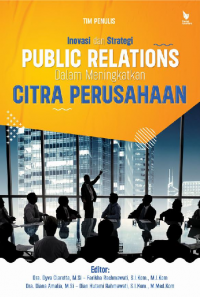 INOVASI DAN STRATEGI PUBLIC RELATIONS DALAM MENINGKATKAN CITRA PERUSAHAAN