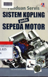PANDUAN SERVIS SISTEM KOPLING PADA SEPEDA MOTOR