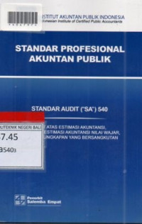 STANDAR PROFESIONAL AKUNTAN PUBLIK : Standar Audit (