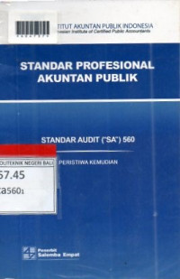STANDAR PROFESIONAL AKUNTAN PUBLIK : Standar Audit (
