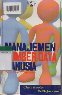 MANAJEMEN SUMBER DAYA MANUSIA : The Key Concepts.