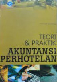 TEORI DAN PRAKTIK AKUNTANSI PERHOTELAN