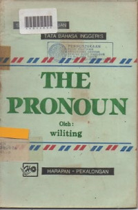 THE PRONOUN (Kata Ganti)