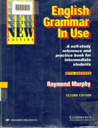 ENGLISH GRAMMAR IN US ; A Self -Study Reference and Praktice Book For Intermediate Students Wich Answers