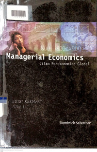 MANAGERIAL ECONOMICS DALAM PEREKONOMIAN GLOBAL Jilid 1