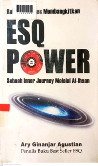 ESQ POWER : Sebuah Inner Journey Melalui Al-Ihsan