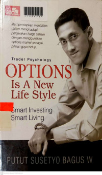 OPTIONS IS A NEW lIVE STYLE : Smart Investing Smart Living