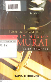 BUSHIDO SHOSHINSU : Spirit Hidup Samurai