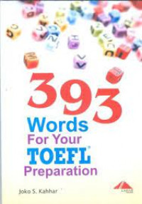 393 WORDS FOR YOUR TOEFL PREPARATION