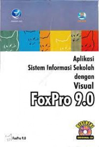 APLIKASI SISTEM INFORMASI SEKOLAH DENGAN VISUAL FOXPRO 9.0