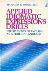 APPILED IDIOMATIC EXPRESSIONS DRILLS ; for students of english as a foreign language
