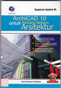 ARCHICAD 10 : Untuk Rancang Bangun Arsitektur