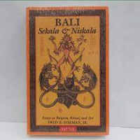 BALI : Sekala and Niskala Vol.1 : Essays on Religion, Ritual, and Art