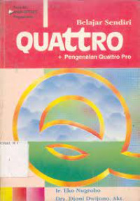 BELAJAR SENDIRI QUATTRO + Pengenalan Quattro Pro