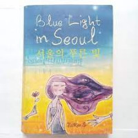 BLUE LIGHT IN SEOUL