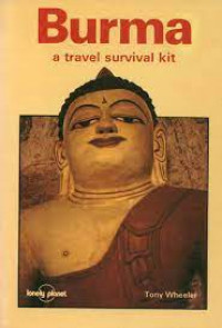 BURMA : a Travel Survival Kit