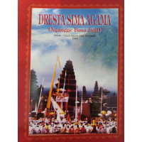 DRESTA SIMA AGAMA ( Ngangge Basa Bali)