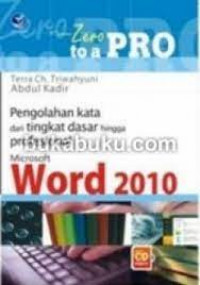 FROM ZERO TO A PRO : MICROSOFT WORD 2010