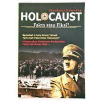 HOLOCAUST : Fakta atau Fiksi?