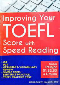 INPROVING YOUR TOEFL  : Scorre With Speed Reading