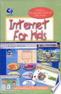 INTERNET FOR KIDS : Panduan Mengajarkan Internet pada Anak