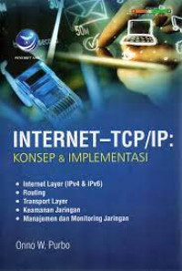 INTERNET - TCP / IP : Konsep & Implementasi