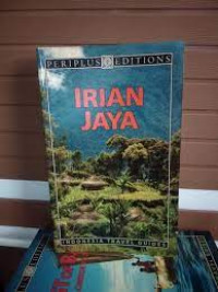 IRIAN JAYA : Indonesia Travel Guides