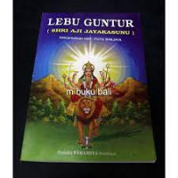 LEBU GUNTUR : Shri Aji Jayakasunu