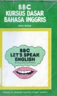 LET'S SPEAK ENGLIS : KURSUS DASAR BAHSA INGGRIS BUKU II