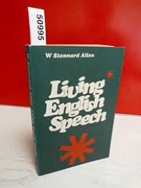 LIVING ENGLISH SPEECH : Stress and intonation Practice for the Foreign Student