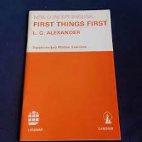 NEW CONCEPT ENGLISH FIRST THINGS FIRST : Supplementarry Written Exercises