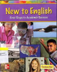 NEW TO ENGLISH : First Steps To Academic Success