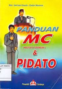 PANDUAN MC : ( Master Of Ceremoney ) & Pidato