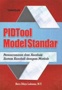PIDTOOL MODEL STANDAR  : Perencanaan Dan Analisis Sistem kendali Dengan Matlab