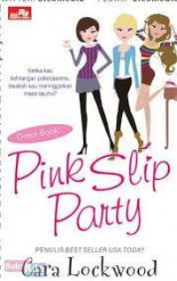 PINK SLIP PARTY