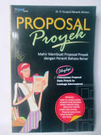 PROPOSAL PROYEK: Mahir Membuat Proposal dengan Peranti Bahasa Benar