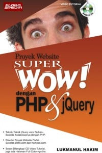 PROYEK WEBSITE SUPER WOW! DENGAN PHP DAN JQUERY