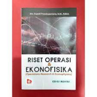 RISET OPERASI & EKONOFISIKA (Operations Research & Econophysics)