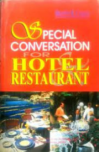 SPECIAL CONVERSATION FOR HOTEL RESTAURAN
