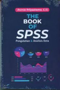THE BOOK OF SPSS : Pengolahan & Analisis Data